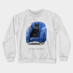 Cartoon black cat in a blue armchair and the inscription "Stay home". Crewneck Sweatshirt